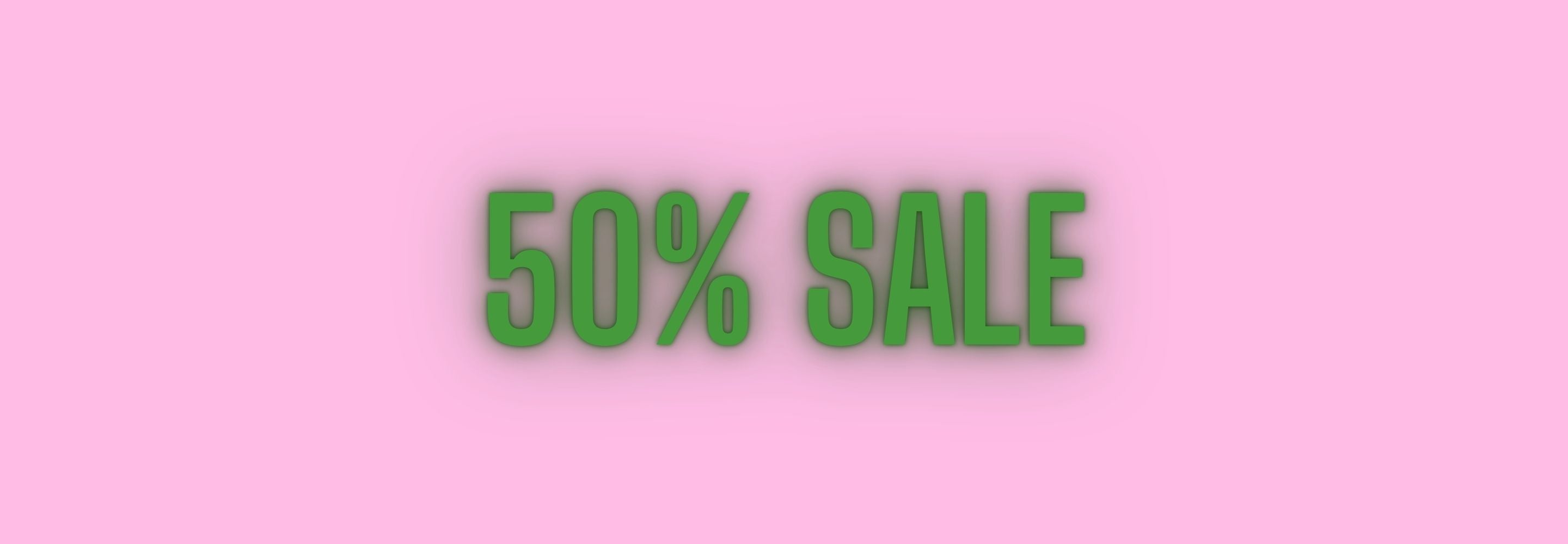 50% - 60% SALE